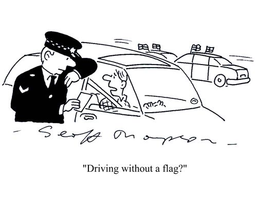 'Driving without a flag?'