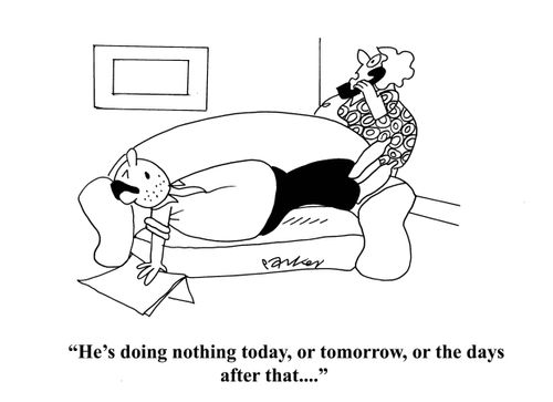 'He's doing nothing today, or tomorrow, or the days after that...'