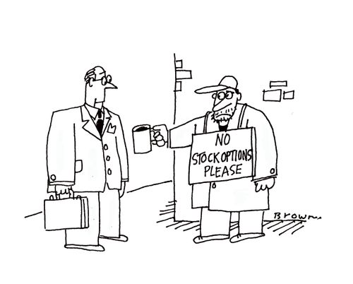 Beggar won't accept stock options.