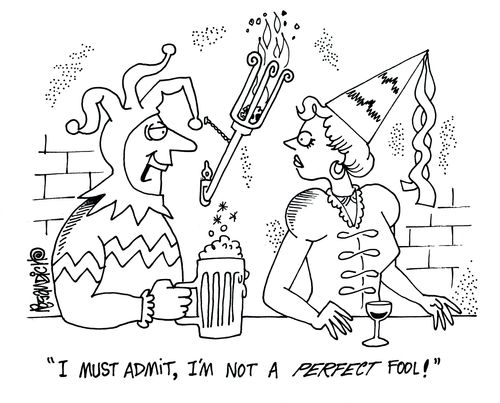 'I must admit, I'm not a perfect fool!'