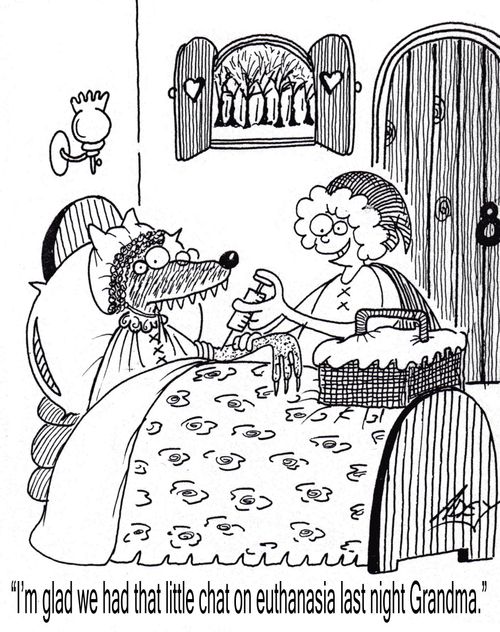 "I'm glad we had that little chat on euthanasia last night, Grandma."