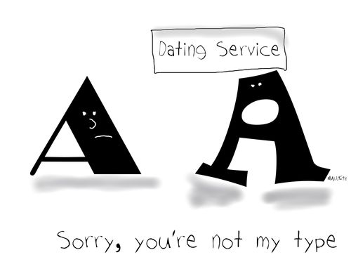'Sorry, you're not my type'