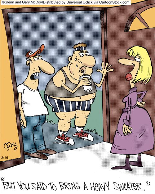 'But you said to bring a heavy sweater.'