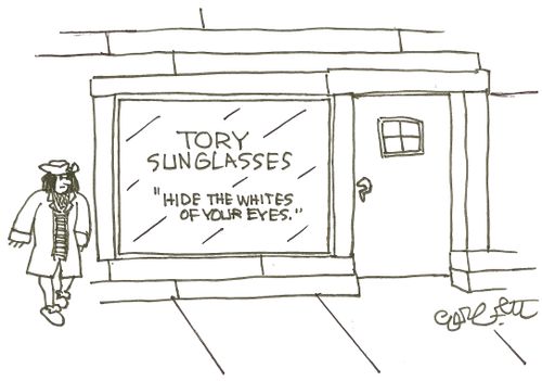 Tory sunglasses: 'Hide the whites of your eyes'.