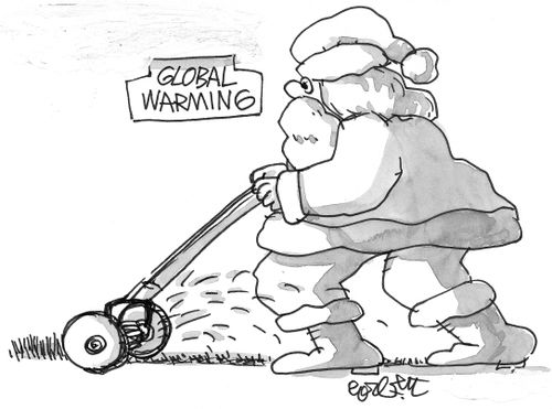 Global warming: Santa mows lawn at North Pole.
