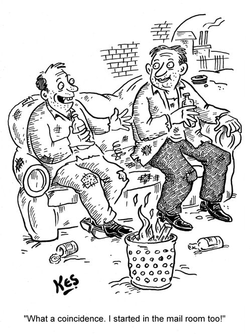 'What a coincidence. I started in the mail room too!'