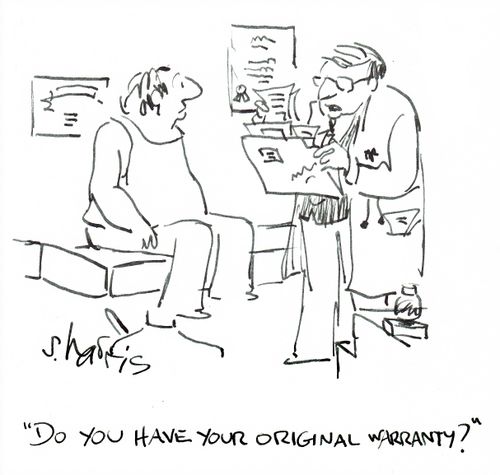 'Do you have your original warranty?'