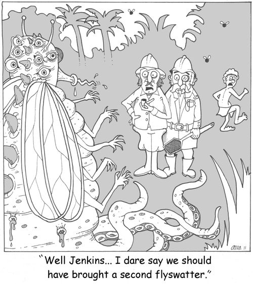 "Well Jenkins... I dare say we should have brought a second flyswatter."