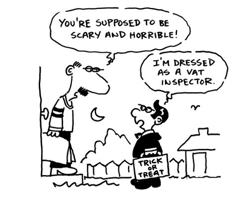 'I'm dressed as a vat inspector.'