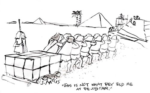 'This is not what they told me at the job fair.'