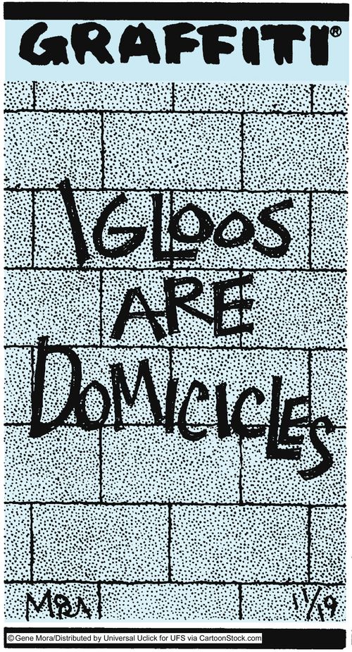Igloos are domicicles.