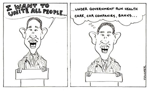 'I want to unite all people...under government run health care, car companies, banks...'