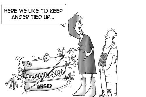 Here we like to keep anger tied up.