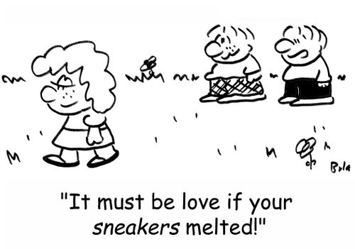 'It must be love if your sneakers melted!'