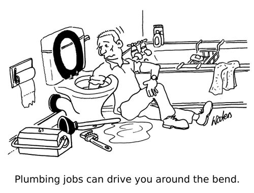 Plumbing jobs can drive you around the bend.