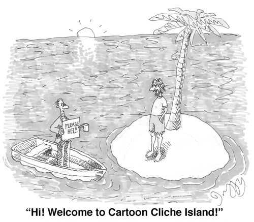 'Hi! Welcome to Cartoon Cliche Island!'