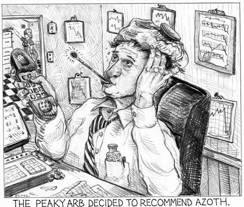 'The peaky arb decided to recommend azoth.'