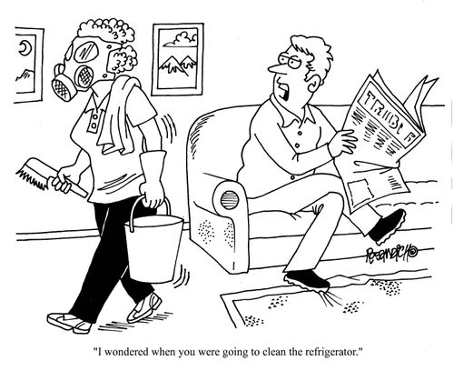 'I wondered when you were going to clean the refrigerator.'