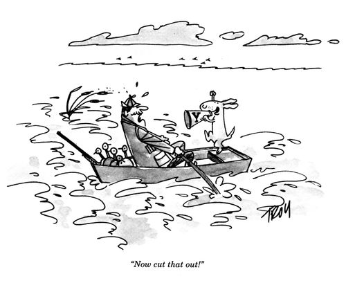 'Now cut that out!'