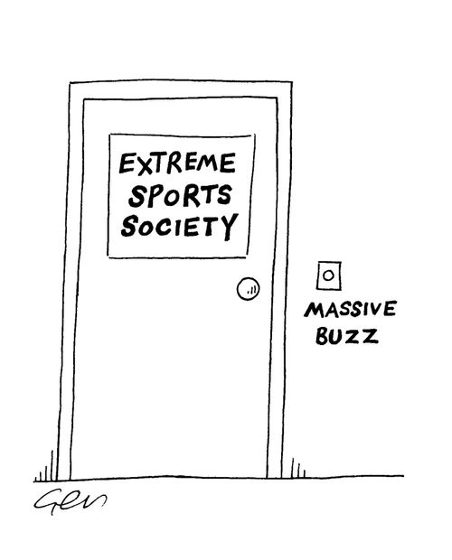 Extreme sports Society - doorbell reads, 'Massive buzz'.