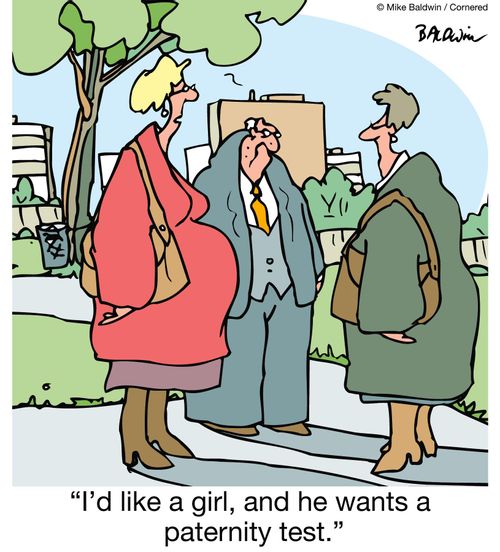 "I'd like a girl, and he wants a paternity test."