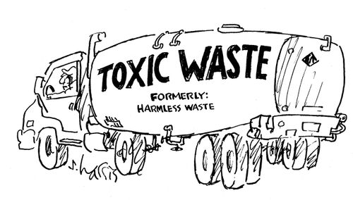 Toxic Waste, formerly: harmless waste.