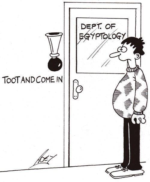 Dept of Egyptology - Toot and Come In.