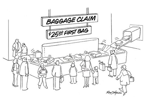Baggage Claim $25 First Bag.