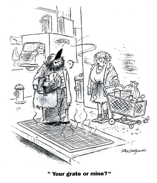 'Your grate or mine?'