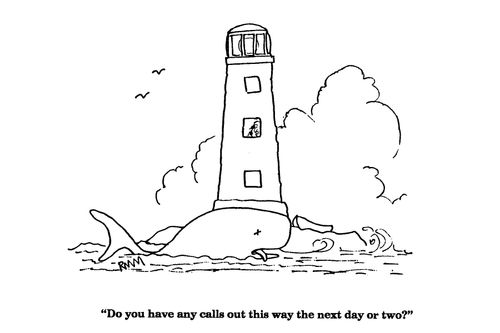 'Do you have any calls out this way the next day or two?'