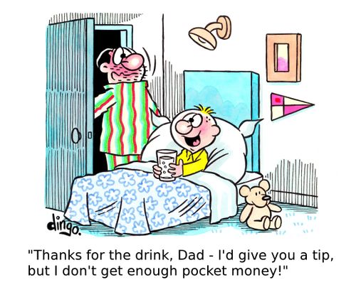 'Thanks for the drink, Dad - I'd give you a tip, but I don't get enough pocket money!'