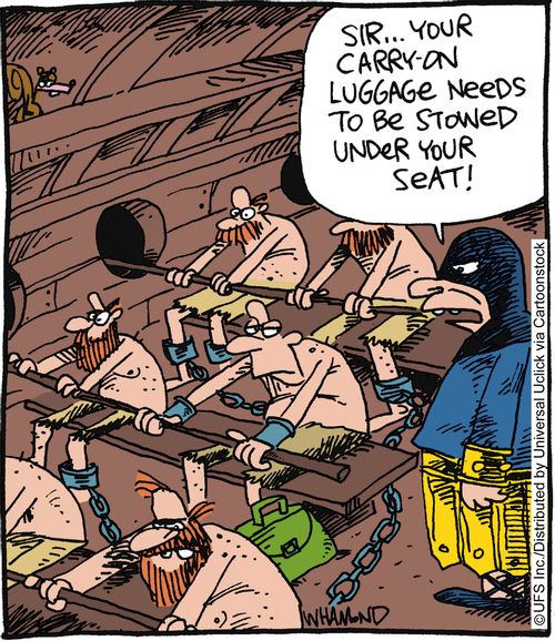 'Sir... your carry-on luggage needs to be stowed under your seat!'