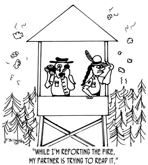 'While I'm reporting the fire, my partner is trying to read it.'
