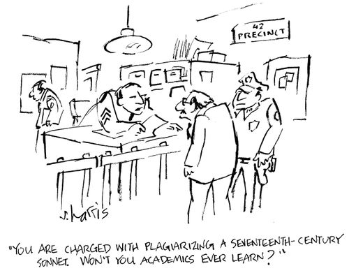 'You are charged with plagiarizing a seventeenth-century sonnet. Won't you academics ever learn?'