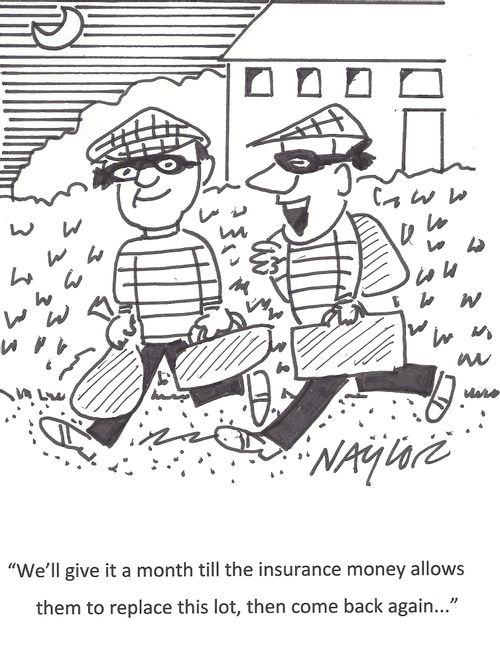 'We'll give it a month till the insurance money allows them to replace this lot, then come back again. . .'