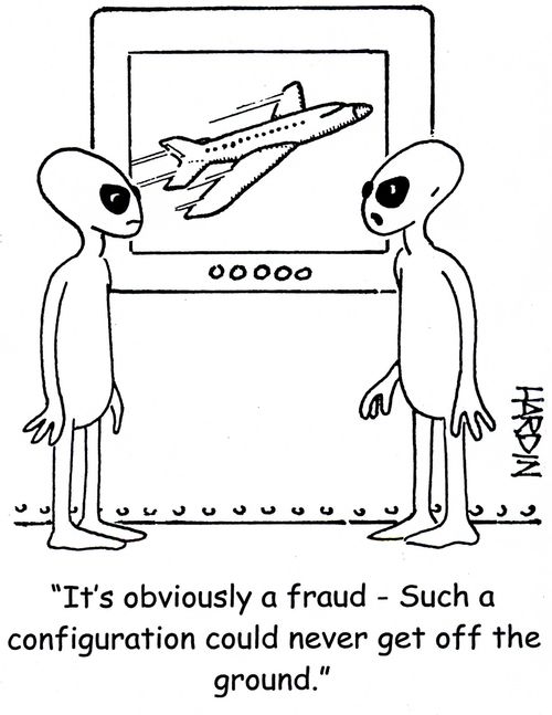 'Iy's obviously a fraud - Such a configuration could never get off the ground.'