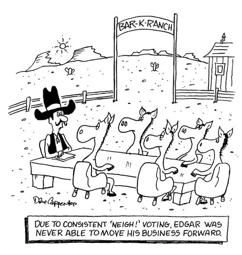 Due to consistent 'neigh!' voting, Edgar was never able to move his business forward.