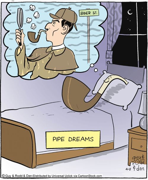 Pipe dreams!