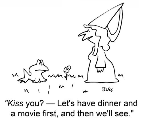 'KISS you? -- Let's have dinner and a movie first, and then we'll see.'