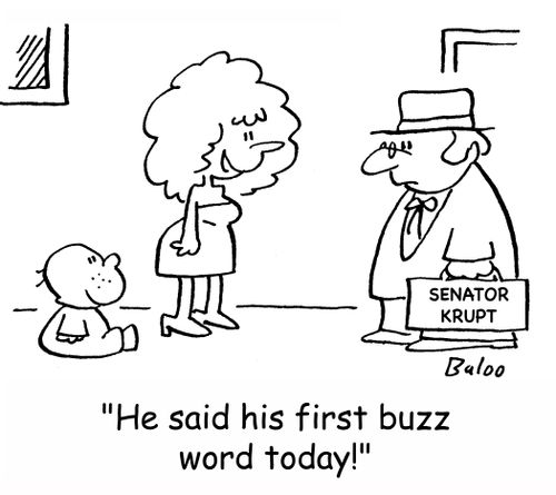 'He said his first buzz word today!'