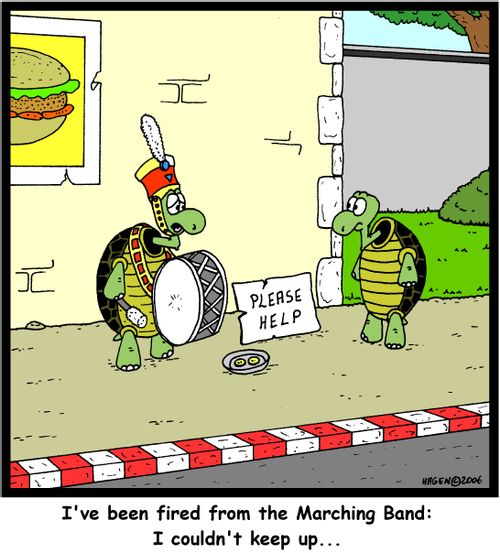 I've been fired from the Marching Band: I couldn't keep up...
