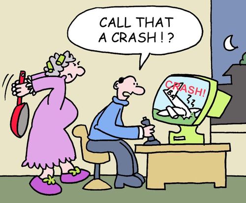 Call that a Crash?! (Wife stands behind husband with a frying pan.)