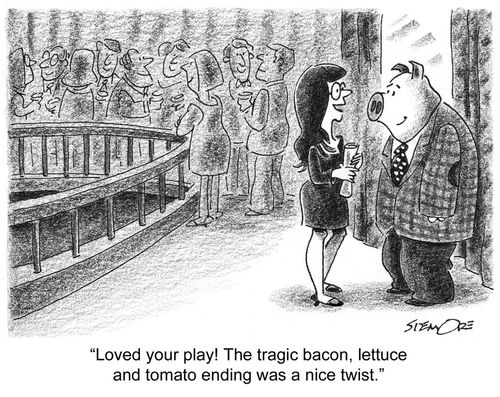 The pig playwrite.