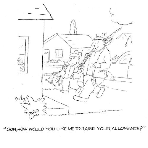 'Son, how would you like me to raise your allowance?'