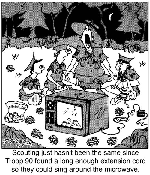 Scouting just hasn't been the same since Troop 90 found a long enough extension cord so they could sing around the microwave.