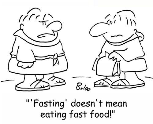 ''Fasting' doesn't mean eating fast food!'