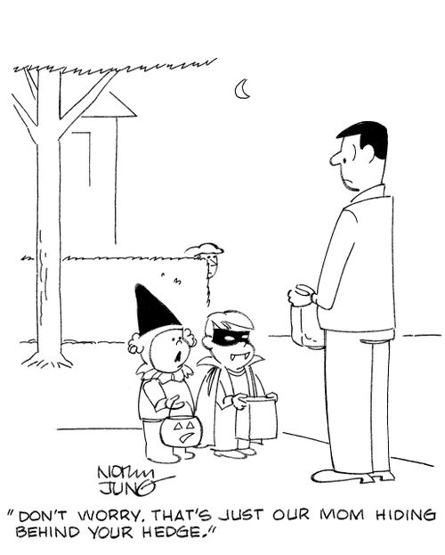 'Don't worry. That's just our mom hiding behind your hedge.'
