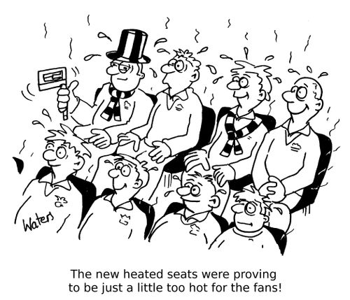 The new heated seats were proving to be just a little too hot for the fans!