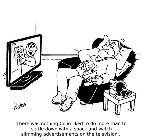 There was nothing Colin liked to do more than to settle down with a snack and watch slimming advertisements on the television...
