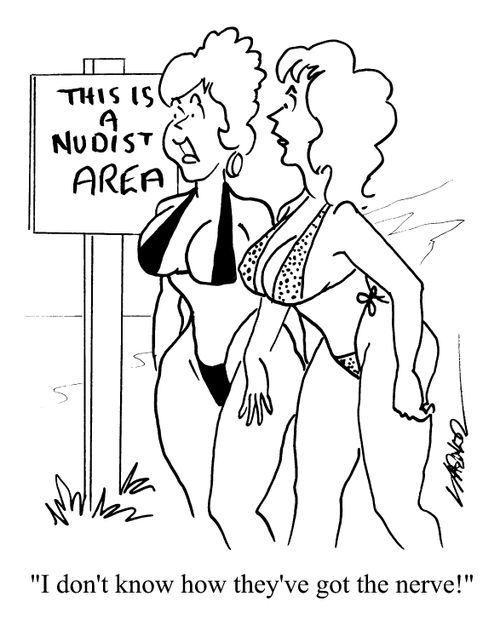 Nudist Area - "I don't know how they have the nerve."